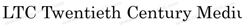 LTC Twentieth Century Medium字体转换